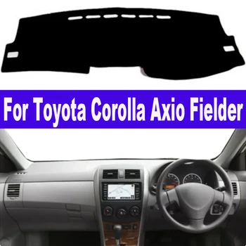 Araba Dashboard Kapak Dash Mat Toyota Corolla Axio Fielder 2007 2008 2009 2010 2011 Otomatik kaymaz Güneş Gölge Pad Halı