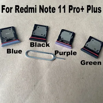 Orijinal Yeni Xiaomi Redmi İçin Not 11 Pro + Artı 5G Sım Kart Tepsi Yuvası Tutucu Soket Adaptörü Bağlayıcı Onarım Parçaları